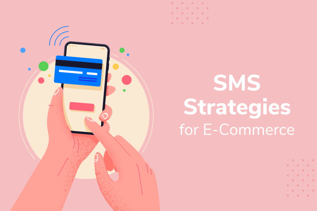 sms strategies for ecommerce